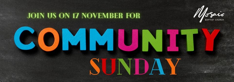 Image of the ad for Community Sunday on 17 November 2024